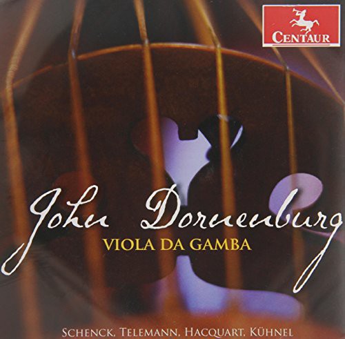 Schenck / Telemann / Kuhnel / Haxquart - John Dornenburg-viola Da Gamba - Music CD