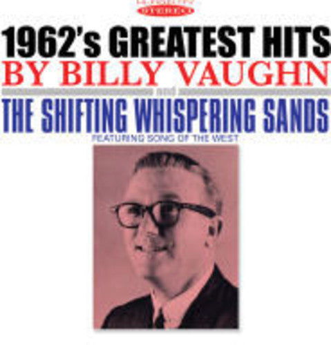 Vaughn,billy - 1962's Greatest Hits & The Shifting Whispering - Music CD