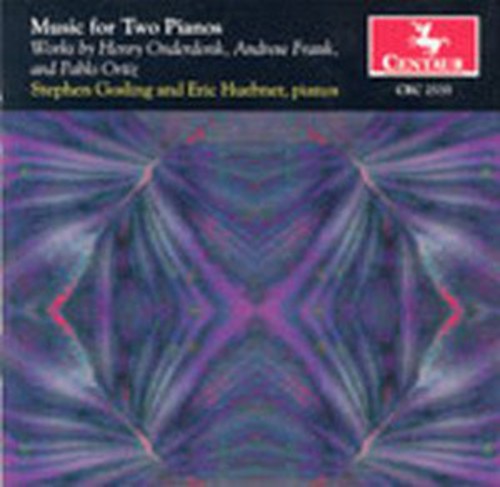 Onderdonk / Frank / Ortiz / Gosling / Huebner - Music For 2 Pianos - Music CD