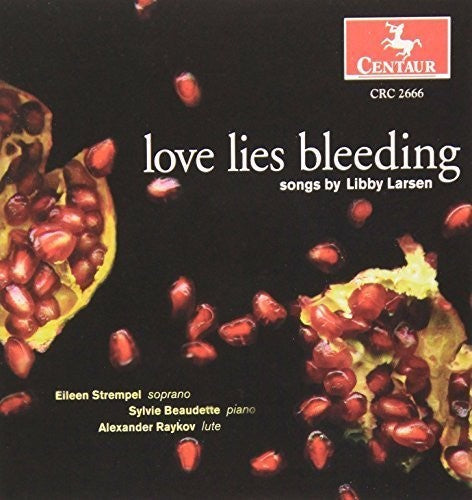 Larsen / Strempel / Beaudette - Love Lies Bleeding - Music CD