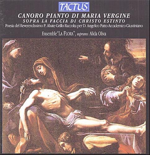 Ensemble La Flora / Oliva - Canoro Pianto Di Maria Vergine - Music CD