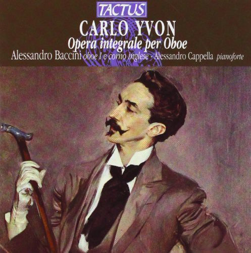 Yvon / Baccini / Di Rosa / Staibano / Cappella - Oboe Works - Music CD