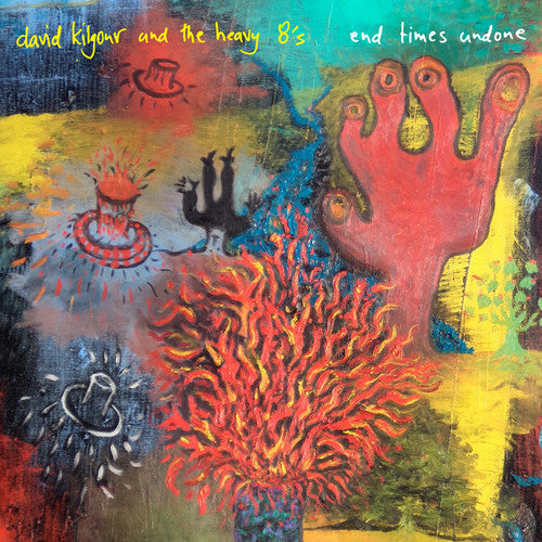 Kilgour,david & The Heavy Eights - End Times Undone - Music CD