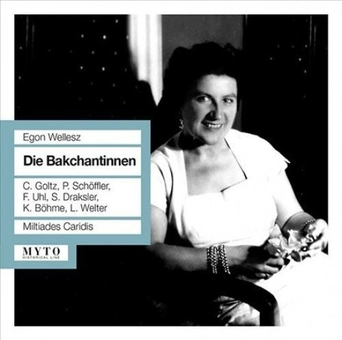 Schoeffler / Boehme / Goltz / Uhl / Draksler - Bakchantinnen - Music CD