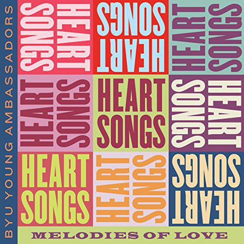 Byu Young Ambassadors - Heartsongs - Music CD