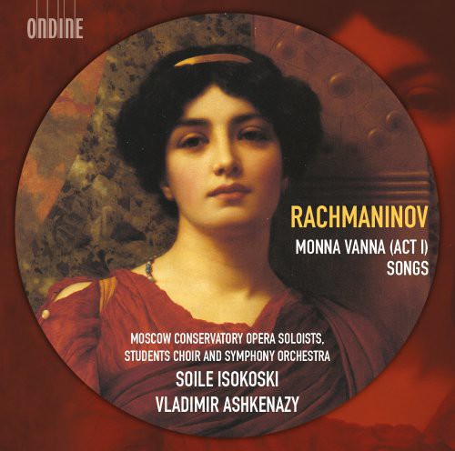 Ashkenazy / Moscow Conservatory Opera Soloists - Monna Vannan Songs Music CD