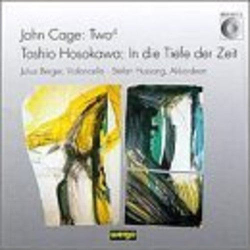 Cage / Hosokawa / Berger / Hussong - Two / In Die Tiefe Der Zeit - Music CD