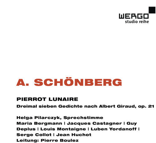 Schoenberg / Pilarczyk / Bergmann / Castagner - Pierrot Lunaire - Music CD