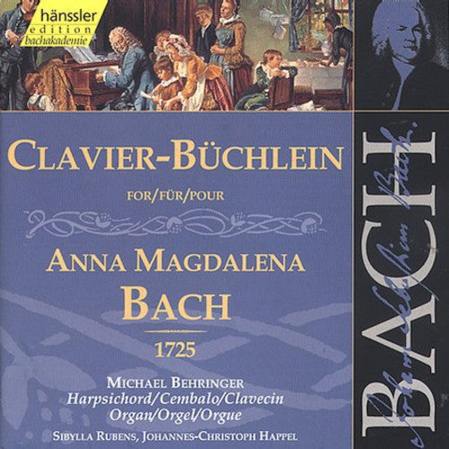 Bach / Behringer - Clavier Book For Anna Magdalena Bach 1725 - Music CD