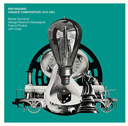 Par Hasard: Chance Composition 1913-1951 / Various - Par Hasard: Chance Composition 1913-1951 / Various - Music CD