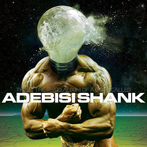 Adebisi Shank - This Is The Third Album Of A Band Called Adebisi - Music CD
