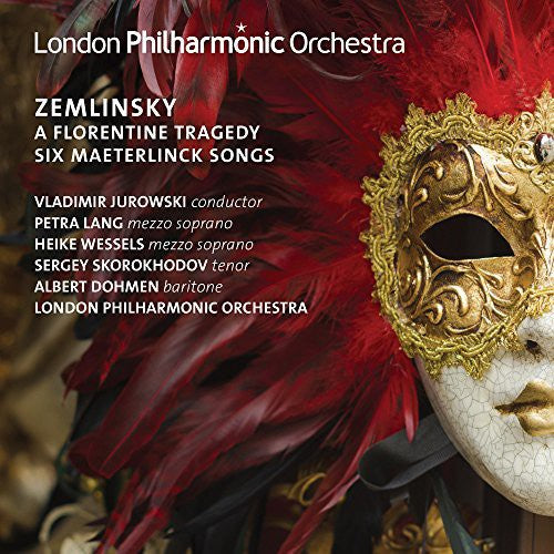 Zemlinsky / Lang / Wessels - Florentine Tragedy & Six Maeterlinck Songs - Music CD