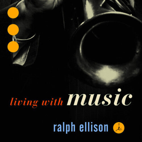 Ralph Ellison: Living With Music / Various - Ralph Ellison: Living With Music / Various - Music CD