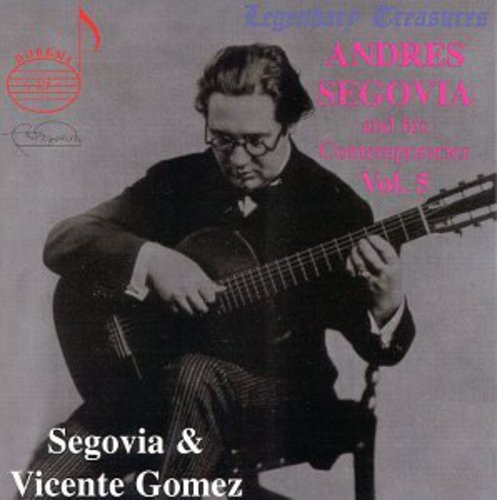 Segovia / Gomez - His Contemporaries 5 - Music CD