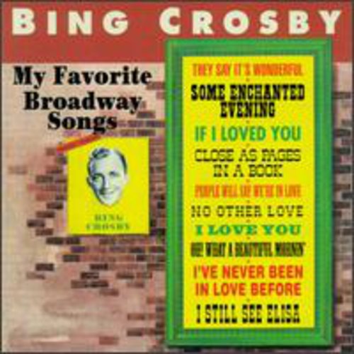 Crosby,bing - My Favorite Broadway Songs - Music CD