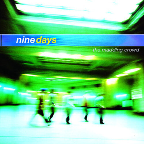 Nine Days - Madding Crowd - Music CD