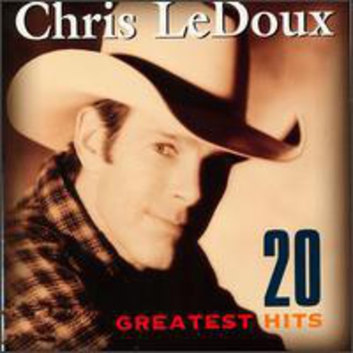 Ledoux,chris - 20 Greatest Hits - Music CD