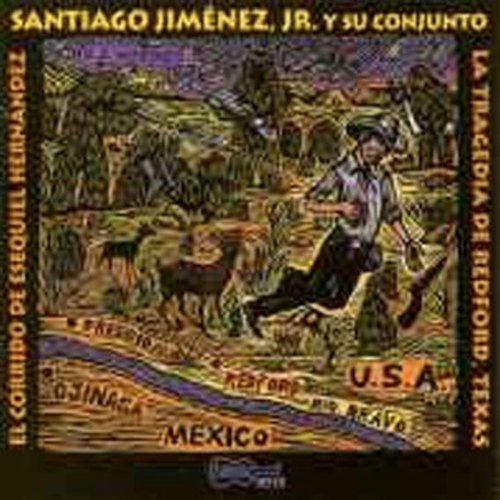Jimenez Jr,santiago - Corrido De Esequiel Hernandez: Tragedia De Redford - Music CD