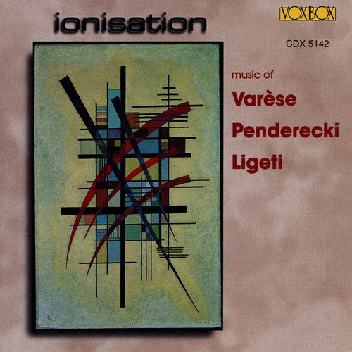 Varese / Penderecki / Ligeti - Ionisation - Music CD
