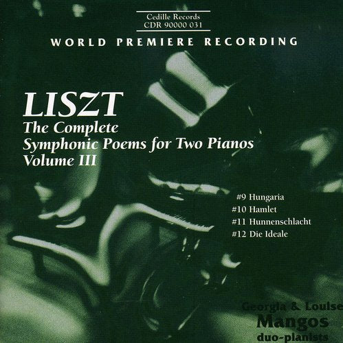 Liszt / Mangos,g. / Mangos,l. - Complete Symphonic Poems For 2 Pianos Iii - Music CD