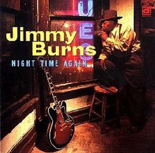 Burns,jimmy - Night Time Again - Music CD