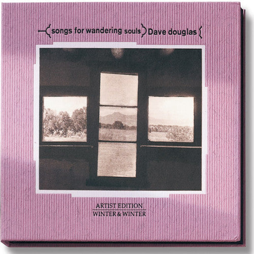 Douglas,dave - Songs For Wandering Souls - Music CD