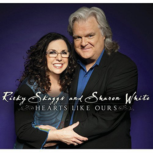 Skaggs,ricky / White,sharon - Hearts Like Ours - Music CD