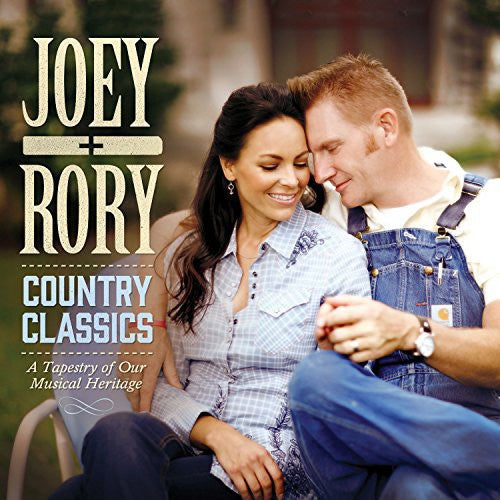 Joey & Rory - Country Classics: Tapestry Of Our Musical Heritage - Music CD