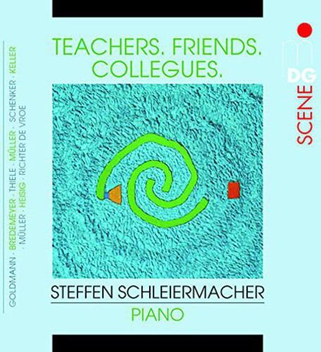 STEFFEN SCHLEIERMACHER - Teachers-Friends-Colleagues Music CD