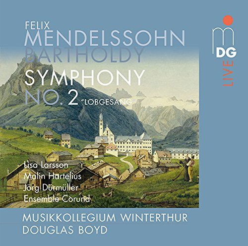 Mendelssohn / Larsson / Musikkollegium Winterthur; - Sym Cantata On Words - Super Audio CD