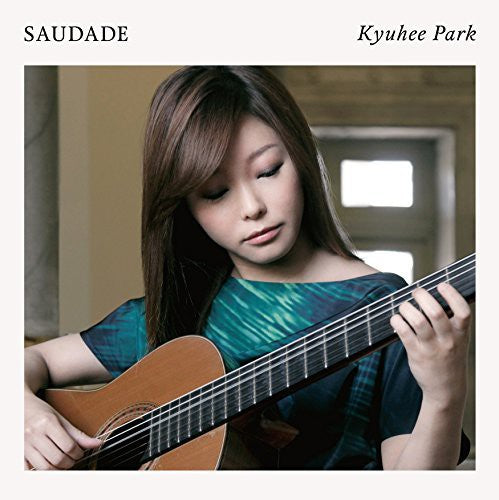 Kyu-hee,park - Saudade-brazil Guitar Sakuhin Shuu - Music CD