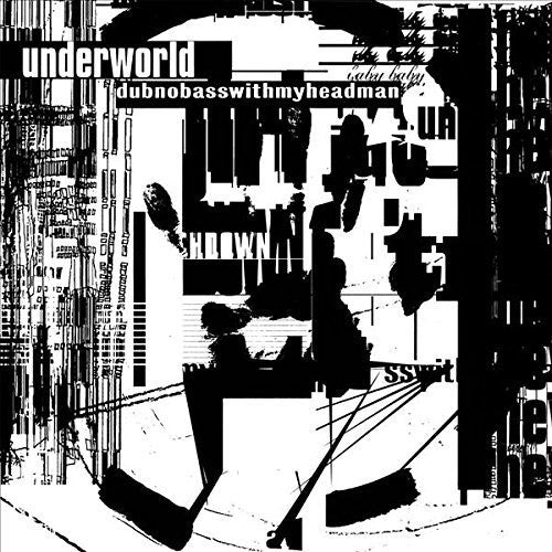 Underworld - Dubnobasswithmyheadman: 20th Anniversary Edition - Vinyl Record