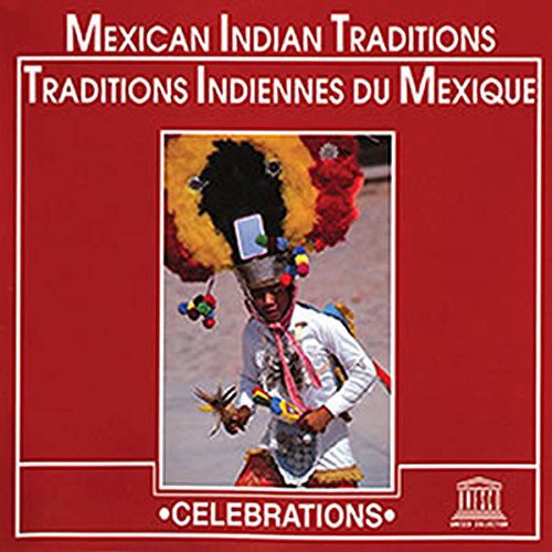 Mexican Indian Traditions / Various - Mexican Indian Traditions / Various - Music CD