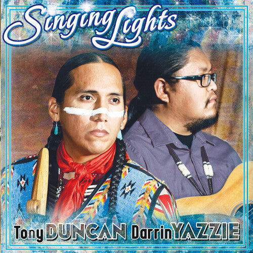 Duncan,tony / Yazzie,darrin - Singing Lights - Music CD