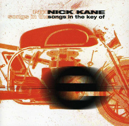 Kane,nick - Songs In Key Of E - Music CD