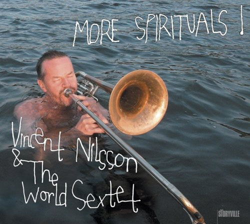 Nilsson,vincent & World Sextet - More Spirituals - Music CD