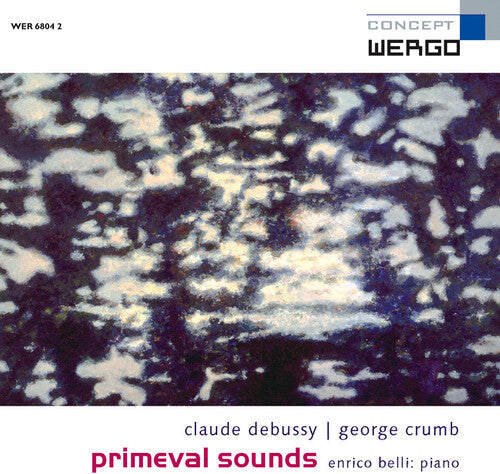 Belli - Primeval Sounds - Debussy & Crumb - Music CD