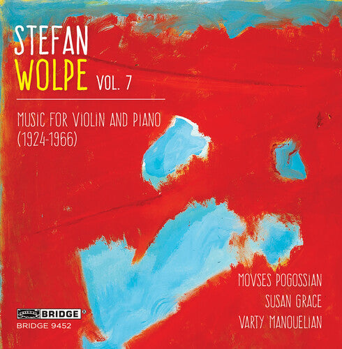 Wolpe,stefan / Pogossian,movses / Grace,susan - Stefan Wolpe 7 - Music CD