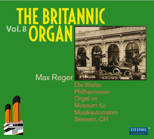 Reger / Britannic Organ / Seewen - Britannic Organ 8 - Music CD
