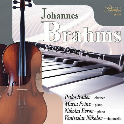 Brahms / Radev / Prinz / Evrov / Nikolov - Johannes Brahms - Music CD