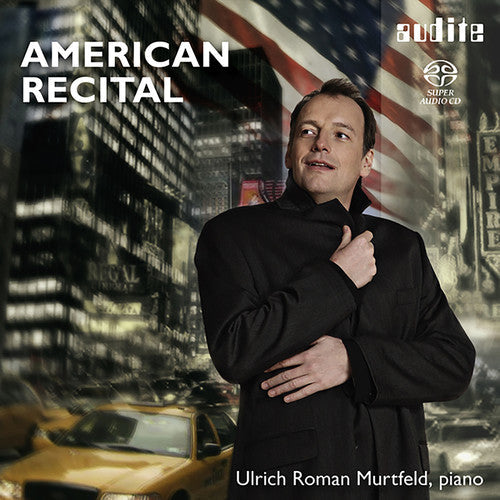 Gottschalk / Ulrich Roman Murtfeld - American Recital - Super Audio CD