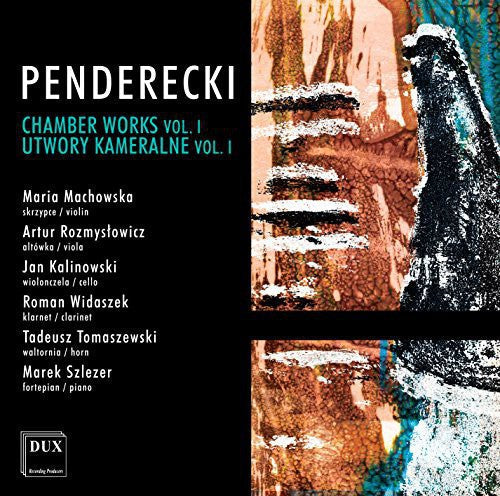 Pendrecki / Machowska / Rozmyslowicz / Kalinowski - Chamber Works 1 - Music CD