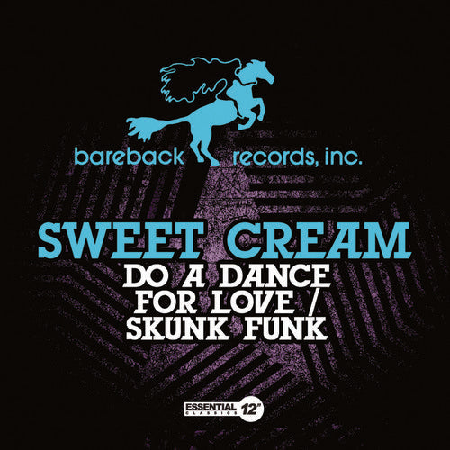 Sweet Cream - Do A Dance For Love / Skunk Funk - Music CD Single
