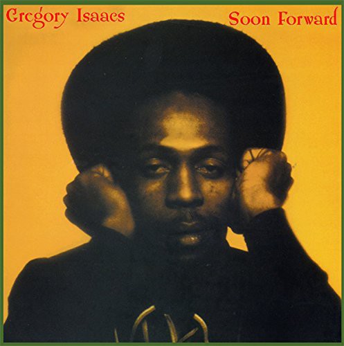 Isaacs,gregory - Soon Forward - Vinyl Record
