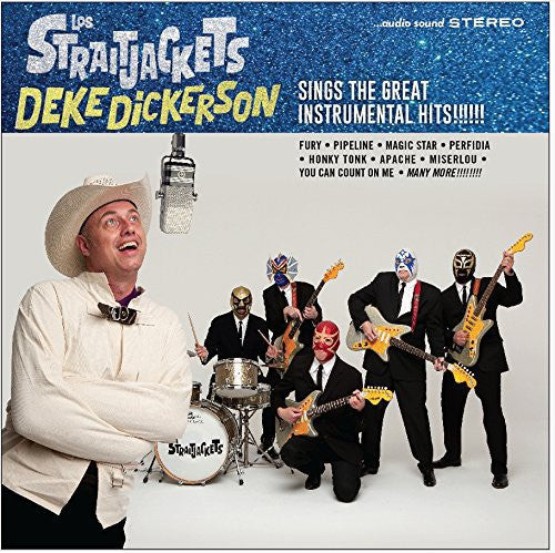 Los Straitjackets - Deke Dickerson Sings The Great Instrumental Hits - Music CD