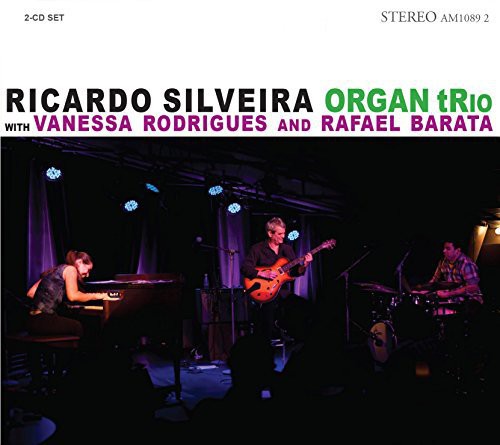 Silveira,ricardo - Ricardo Silveira Organ Trio - Music CD