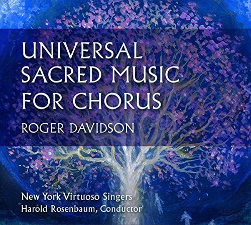 New York Virtuoso Singers - Roger Davidson: Universal Sacred Music - Music CD