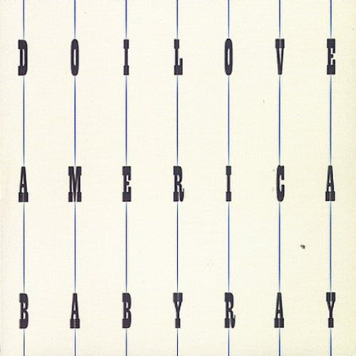 Baby Ray - Do I Love America - Music CD