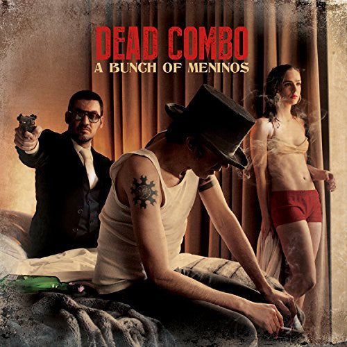 Dead Combo - Bunch Of Meninos - Music CD