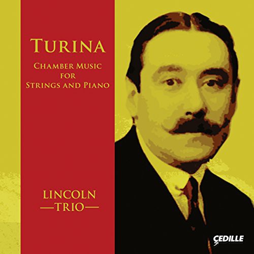 Turina / Lincoln Trio - Chamber Music For Strings & Pno - Music CD